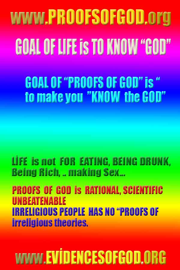 Proofs of god, god-evidences, god-real, god-exists, god-signs, god-proofs, evidences of god